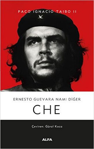 Ernesto Guevara Namı Diğer Che (Ciltli),Paco Ignacio Taibo II. ürün görseli